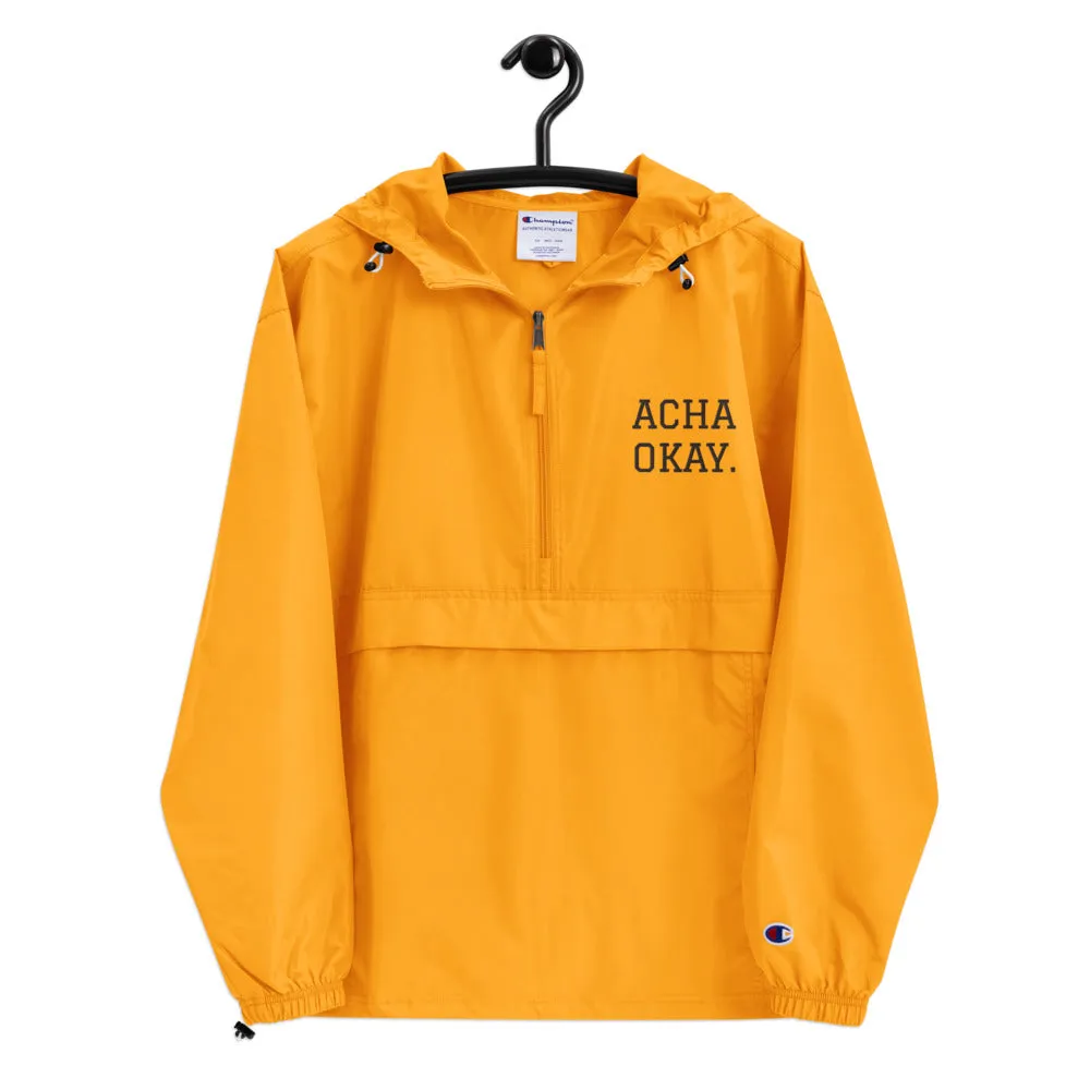 ACHA OKAY - Embroidered Champion Packable Jacket