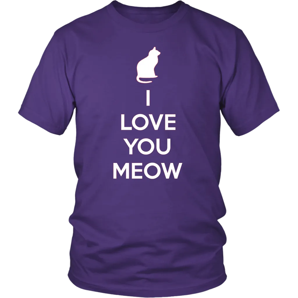 I Love You Meow T-shirt Gift Tee for Cat lover Pet Owners