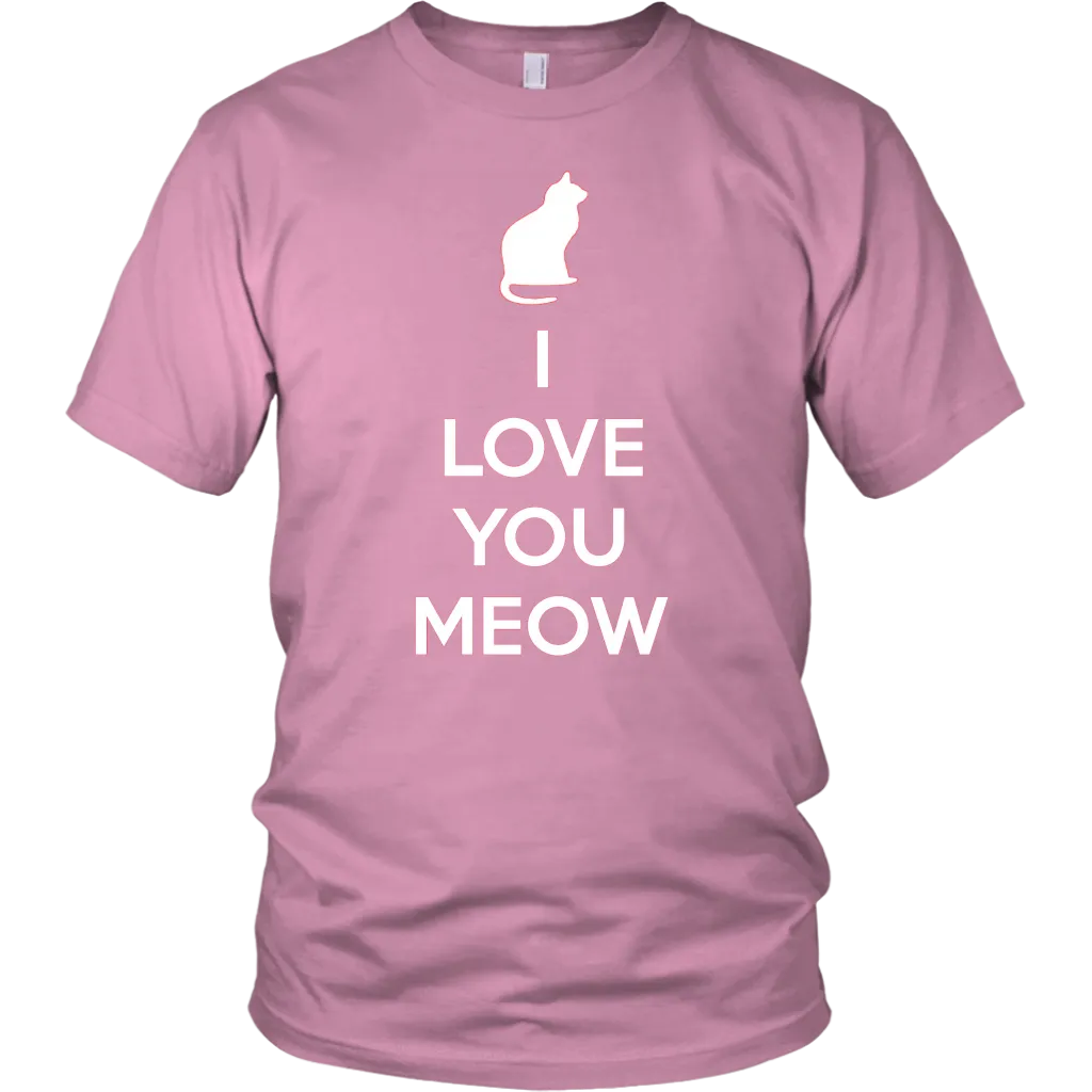 I Love You Meow T-shirt Gift Tee for Cat lover Pet Owners